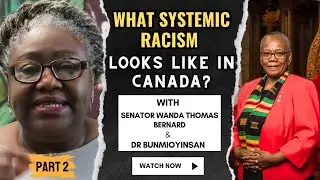 What Systemic Racism  Looks like in Canada: Senator Wanda Thomas Bernard   Pt1   #SystemicRacism