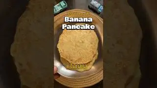 Banana Pancake | Healthy kids favourite snack | Tasty, No Maida , No sugar #bananapancake #kids