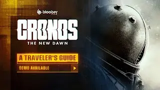 Cronos: The New Dawn | Traveler's Guide