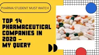 || Top 14 Pharmaceutical Companies in 2020 || Top Pharma ||