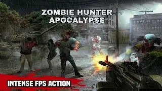 Zombie Hunter Apocalypse,, Shooting  game,Andoid Gameplay.