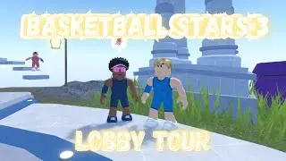 BASKETBALL STARS 3 LOBBY TOUR (with ma1e)