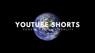 Google Earth vs Reality Reel| Instagram Reels Tutorial