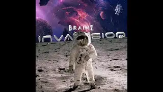 Brainz - Game Changer [Invasion EP 2020]