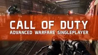 Call of Duty Advanced Warfare - Singleplayer Gameplay PS4
