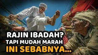 Rajin Ibadah Tapi Mudah Marah? Ini Penjelasan yang Jarang Dibahas