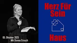 HERZ FÜR SEIN HAUS 1 | DONNA CROUCH | HILLSONG GERMANY ONLINE