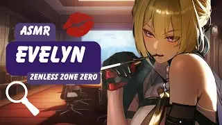 AMSR | Эвелин и ты пересекаешь черту — Zenless Zone Zero