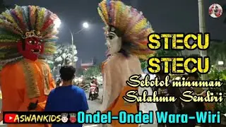 STECU-STECU, Sebotol Minuman, Salahmu Sendiri Versi Musik Tehyan Ondel-Ondel Wara-Wiri
