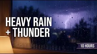 Heavy Rain & Distant Thunder • 10 Hours Deep Sleep Ambience 2026