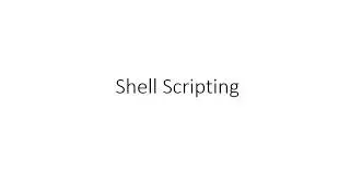 Shell Scripting Basics by Statsman