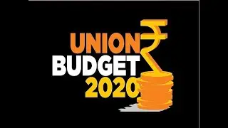 Union Budget 2020 - Analysis & Highlights by Gerard Colaco - Part 1