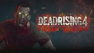 Dead Rising 4 - Frank Rising DLC - Let's Play - 