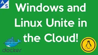 Windows and Linux Unite in the Cloud!