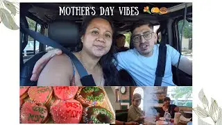 Mother&rsquo;s Day Family Vlog | Donuts, La Fogata Mexican Restaurant & Quality Time