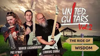 &ldquo;The Ride of Wisdom&rdquo; (Ludovic Egraz & Pat O&rsquo;May) 🎸🎸🎸