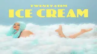 【1 Stunde】Twenty4Tim - Ice Cream&lrm;