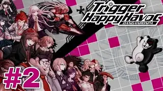 WE GOTTA DO WHAT TO ESCAPE!? || Danganronpa Trigger Happy Havoc Gameplay [#2]