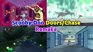 Scooby-Doo Doors/Chase Compilation EXTENDED Remake by BCX