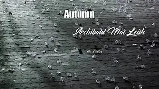 Autumn (Archibald MacLeish Poem)