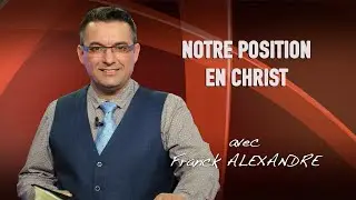 Notre position en Christ