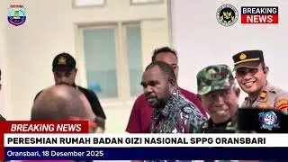 PERESMIAN SPPG MUARI DISTRIK ORANSBARI 