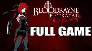 BloodRayne Betrayal【FULL GAME】| Longplay