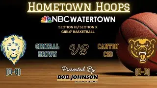General Brown v Canton CSD | NBC Watertown HS Basketball 2025/26