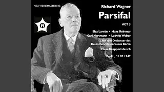 Parsifal, WWV 111 (Excerpts) : Prelude to Act I (Remastered 2021)
