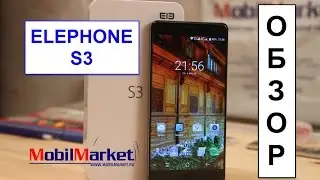 Обзор Elephone S3 - безрамочный красавчик .:MobilMarket.ru:.