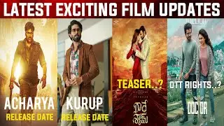 Acharya Movie Release Date , Kurup Movie Release Date , Doctor Ott , Radhe Shyam Teaser , Pushpa !