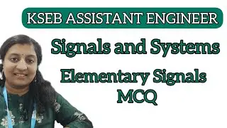 KSEB Assistant Engineer Elementary Signals  MCQ