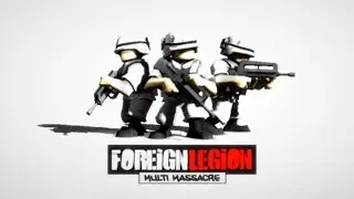 Foreign Legion: Multi-Massacre