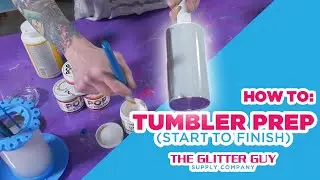How to Tumbler Prep (Start to Finish)