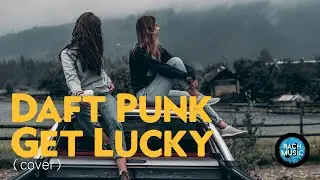 DAFT PUNK - GET LUCKY (feat. Charles Butler) - Beats Antique - COVER
