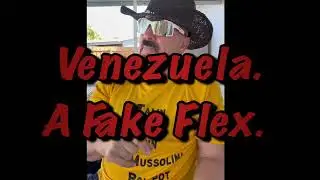 Venezuela. A fake flex by a moron. 
