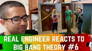 Real Engineer reacts to Science in Big Bang Theory #6