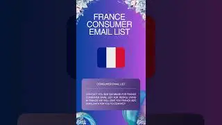 France Consumer Email List | B2B Database