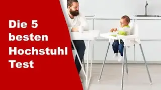 Hochstuhl Test ✔️ Top 5 besten Hochstuhl Test 2023