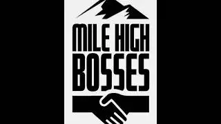 Mile High Bosses premium apparel - Shop now @ Milehighbosses.com