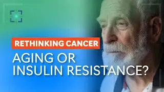 Rethinking cancer: Aging or insulin resistance?