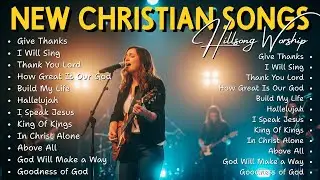 Most Loved Christian Worship Songs Worldwide | Timeless Praise That Inspires Faith