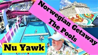 🟡 Norwegian Getaway | The Pool Decks Of The NCL Getaway! Lots of Pools, Hot Tubs & Water Slides!