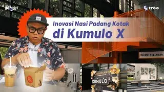 KUMULO X - GUDANGNYA MAKANAN ENAK DAN UNIK SE-BSD!!