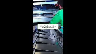 Behind The Scenes - Metal Roofing Production