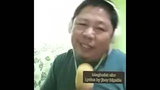 Maghulat ako 2005 lyrics by jboy bigatla #parody 