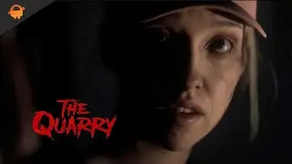 The Quarry - Last Man Standing - And Mutually Assured - Trophy - Walkthrough