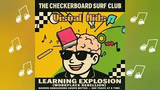 The Checkerboard Surf Club &ndash; Visual Aids (Official Audio) | Learning Explosion