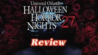 Halloween Horror Nights 27 Review