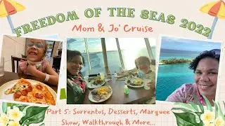 Freedom of the Seas 2022/Exploring the Ship/Dessert Review by Jo'/Royal Theater/Casino Royale
